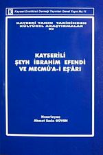 Kayserili Şeyh İbrahim Efendi ve Mecmu'a-i Eş'arı (11-D-31)