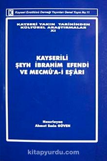 Kayserili Şeyh İbrahim Efendi ve Mecmu'a-i Eş'arı (11-D-31) - Bilinmeyen Yazar