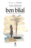 Ben Bilal: İslam'ın İlk Müezzininin Hikayesi