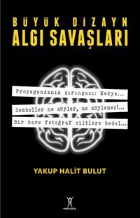 Algı Savaşları & Büyük Dizayn