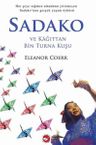 Sadako / ve Kağıttan Bin Turna Kuşu