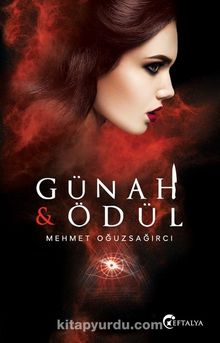 Günah ve Ödül - Mehmet Oğuzsağırcı