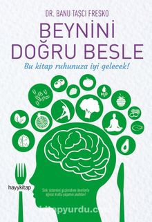 Beynini Doğru Besle - Dr. Banu Taşçı Fresko