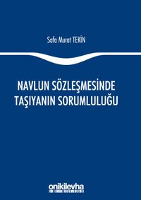Navlun Sözleşmesinde Taşıyanın Sorumluluğu