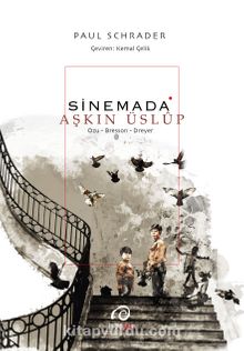Sinemada Aşkın Üslup - Paul Schrader