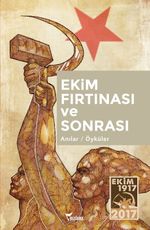 Ekim Fırtınası ve Sonrası & Anılar-Öyküler