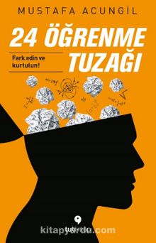 24 Öğrenme Tuzağı - Mustafa Acungil