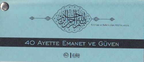 40 Ayette Emanet ve Güven (Kartela)