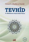 Tevhid ve M&uuml;sl&uuml;manın Hayatındaki &Ouml;nemi (Cep Boy)