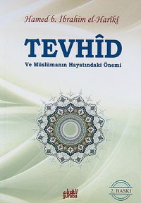 Tevhid ve Müslümanın Hayatındaki Önemi (Cep Boy)