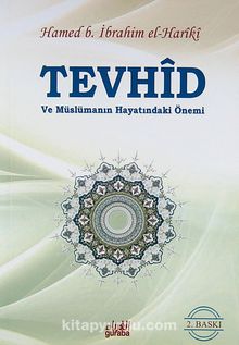 Tevhid ve Müslümanın Hayatındaki Önemi (Cep Boy) - Hamed b. İbrahim el-Hariki