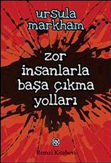 Zor İnsanlarla Başa Çıkma Yolları