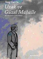 Uzak ve Güzel Mahalle