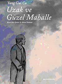 Uzak ve Güzel Mahalle