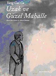 Uzak ve Güzel Mahalle