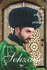 Şehzade & Saltanat Baki Dirlerse Bu Yalandur