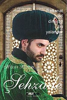 Şehzade & Saltanat Baki Dirlerse Bu Yalandur