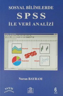Sosyal Bilimlerde SPSS ile Veri Analizi 