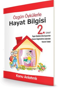 2.Sınıf Hayat Bilgisi Özgün Öykülerle