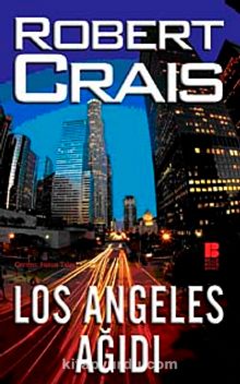 Los Angeles Ağıdı - Robert Crais