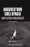 Anadolu’nun Sırlı Aynası Arap Aleviler (Nusayriler)