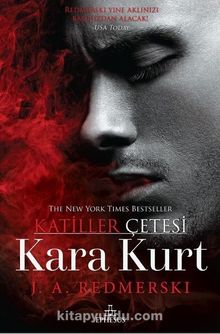 Kara Kurt / Katiller Çetesi - J. A. Redmerski