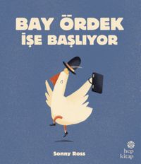 Bay Ördek İşe Başlıyor 