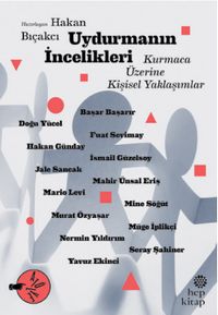 Uydurmanın İncelikleri & Kurmaca Üzerine Kişisel Yaklaşımlar