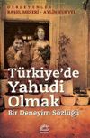 T&uuml;rkiye'de Yahudi Olmak & Bir Deneyim S&ouml;zl&uuml;ğ&uuml;