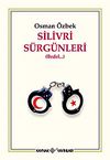 Silivri S&uuml;rg&uuml;nleri (Bedel)