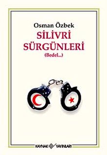 Silivri Sürgünleri (Bedel)