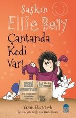 Şaşkın Ellie Belly - Çantanda Kedi Var