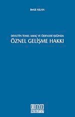 Devletin Temel Amaç ve Ödevleri Işığında Öznel Gelişme Hakkı