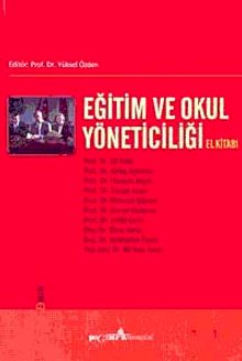 Eğitim ve Okul Yöneticiliği El Kitabı