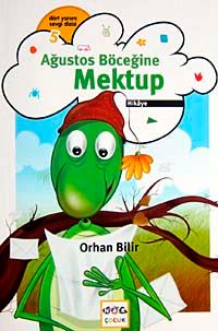 Ağustos Böceğine Mektup