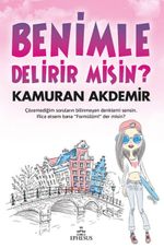 Benimle Delirir misin? (Ciltli)