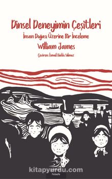 Dinsel Deneyimin Çeşitleri - William James