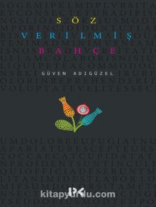 Söz Verilmiş Bahçe - Güven Adıgüzel