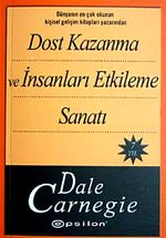 Dost Kazanma ve İnsanları Etkileme Sanatı (Cep Boy)