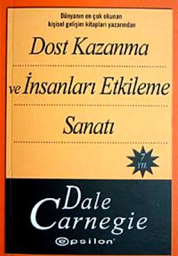 Dost Kazanma ve İnsanları Etkileme Sanatı (Cep Boy)
