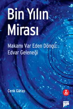 Bin Yılın Mirası & Makamı Var Eden Döngü: Advar Geleneği