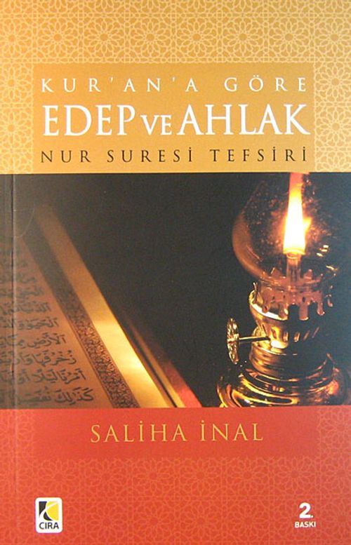 Kur'an'a Göre Edep ve Ahlak & Nur Suresi Tefsiri