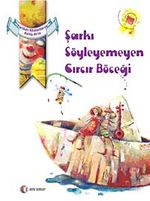 Şarkı Söyleyemeyen Cırcır Böceği