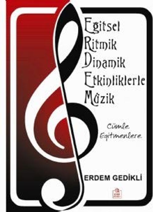Eğitsel Ritmik Dinamik Etkinliklerle Müzik (Cd Ekli)