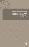 İslam D&uuml;ş&uuml;ncesinde Felsefe-Kelam İlişkisi