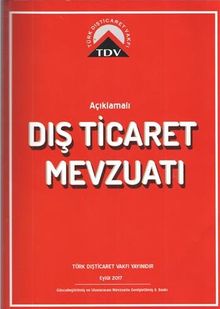 Açıklamalı Dış Ticaret Mevzuatı 