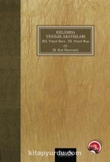 Kelam'da Yenilik Arayışları (XIX. Yüzyıl Sonu-XX. Yüzyıl Başı) - M. Sait Özervarlı