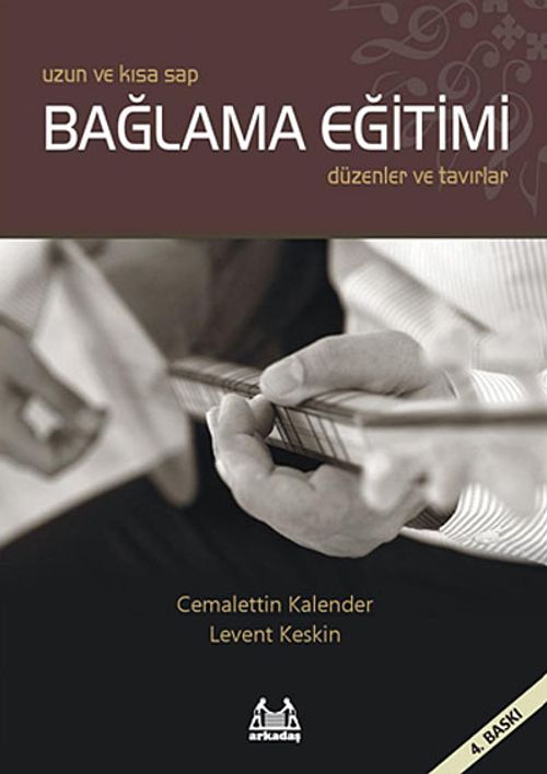 Uzun ve Kısa Sap Bağlama Eğitimi & Düzenler ve Tavırlar