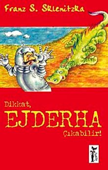 Dikkat Ejderha Çıkabilir!