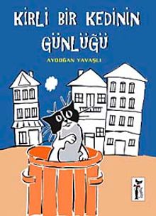 Kirli Bir Kedinin Günlüğü